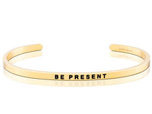 Load image into Gallery viewer, Be Present Mantraband Cuff Bracelet
