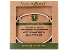 Load image into Gallery viewer, Be True, Be You, Be Kind Mantraband Cuff Bracelet