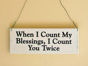 When I Count My Blessings Mini Hanging Sign