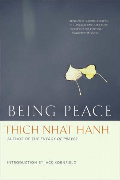 Being Peace by Thich Nhat Hanh