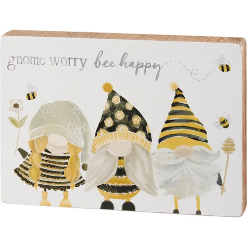 Gnome Worry Bee Happy Block
