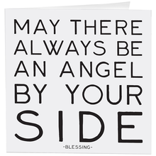 Load image into Gallery viewer, Angel By Your Side (Blessing) Card