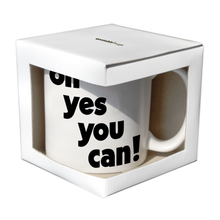 Load image into Gallery viewer, Oh Yes You Can! Mug