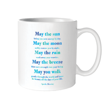 Load image into Gallery viewer, May The Sun (Apache Blessing) Mug