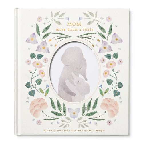 Mom, More Than A Little Gift Book