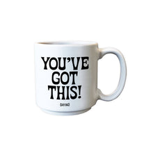 Load image into Gallery viewer, You've Got This! (Saying) Mini Mug