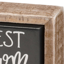 Load image into Gallery viewer, Best Mom Ever Box Sign Mini
