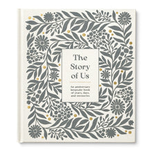 Load image into Gallery viewer, The Story Of Us Anniversary Book