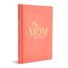 Load image into Gallery viewer, My Mom In Her Own Words Gift Book