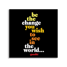 Load image into Gallery viewer, Be The Change (Gandhi) Magnet
