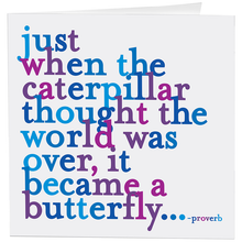 Load image into Gallery viewer, Caterpillar Butterfly (Proverb) Card