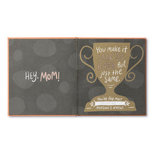 Load image into Gallery viewer, Mom, I Wrote A Book About You Gift Book