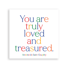 Load image into Gallery viewer, You Are Truly Loved (A. De Saint-Exupéry) Magnet