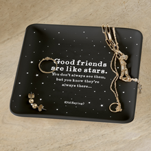Load image into Gallery viewer, Good Friends Stars (Old Saying) Dish