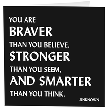 Load image into Gallery viewer, Braver, Stronger, Smarter (Unknown) Card