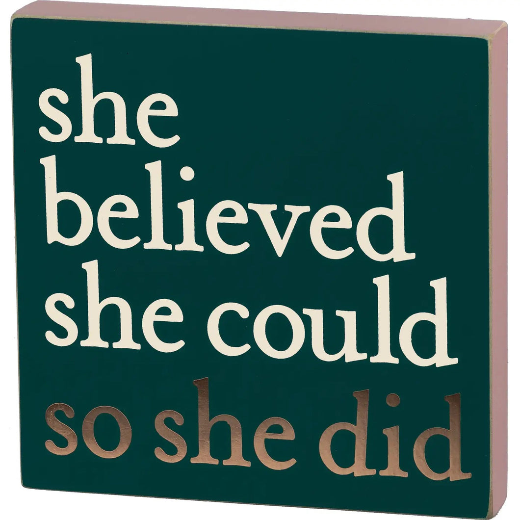 She Believed She Could So She Did Block