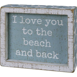I love you to the beach and back Inset Box Sign