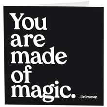 Load image into Gallery viewer, Cards - 372 - You Are Made Of Magic (Unknown)