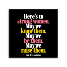 Load image into Gallery viewer, Here's To Strong Women Magnet