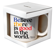 Load image into Gallery viewer, Believe There Is Good (Theo G. Soares) Mug