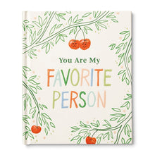 Load image into Gallery viewer, You Are My Favorite Person Gift Book