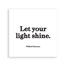 Load image into Gallery viewer, Let Your Light Shine (Wilferd Peterson) Magnet