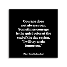 Load image into Gallery viewer, Courage Magnet