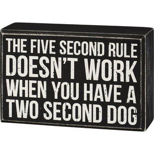 Five Second Dog Box Sign