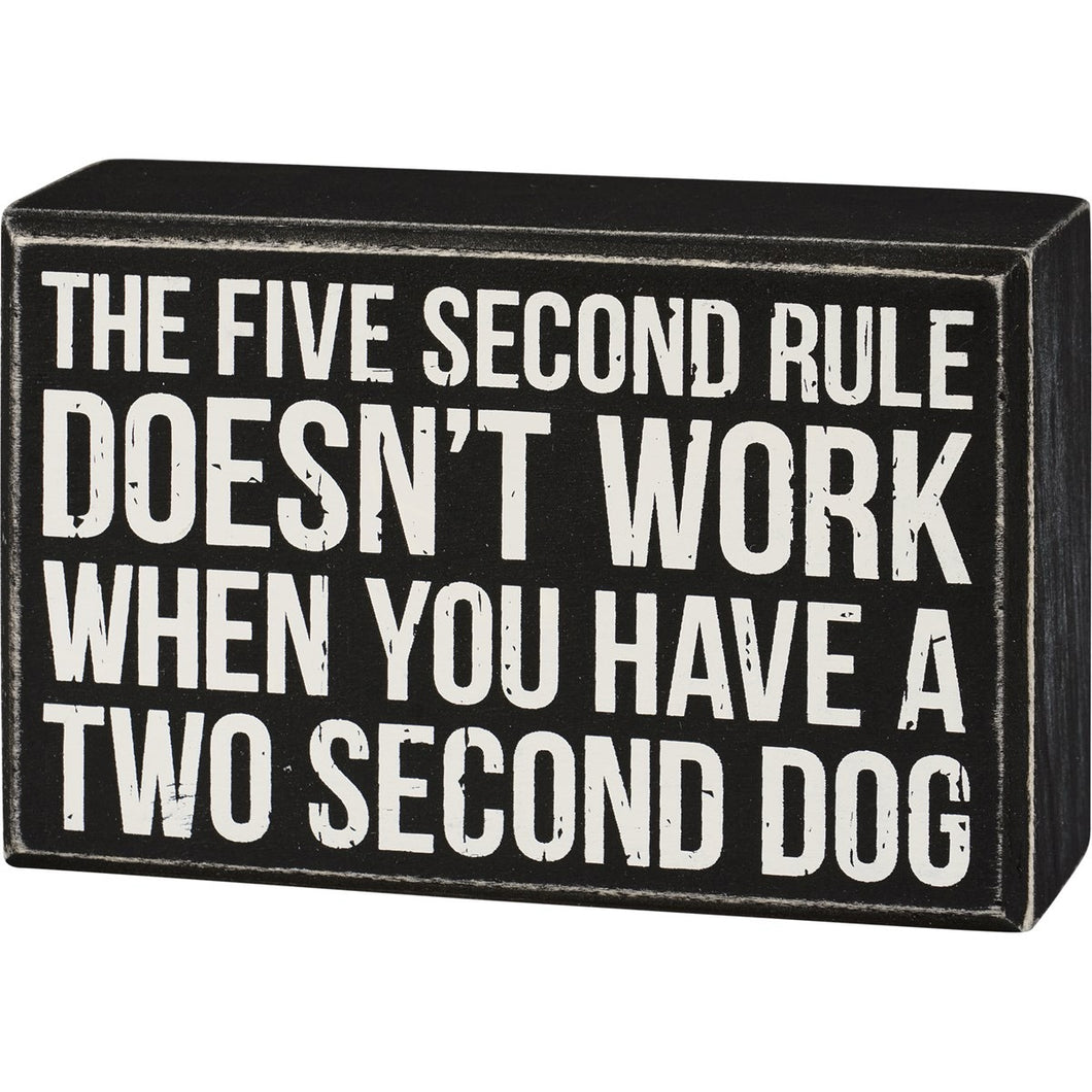 Five Second Dog Box Sign