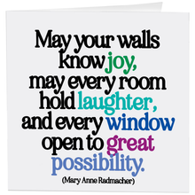 Load image into Gallery viewer, May Your Walls Know Joy (Mary Anne Radmacher) Card