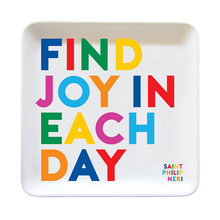 Load image into Gallery viewer, Find Joy In Each Day (Neri) Dish