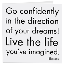 Load image into Gallery viewer, Go Confidently (Henry David Thoreau) Card