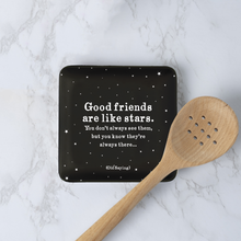 Load image into Gallery viewer, Good Friends Stars (Old Saying) Dish