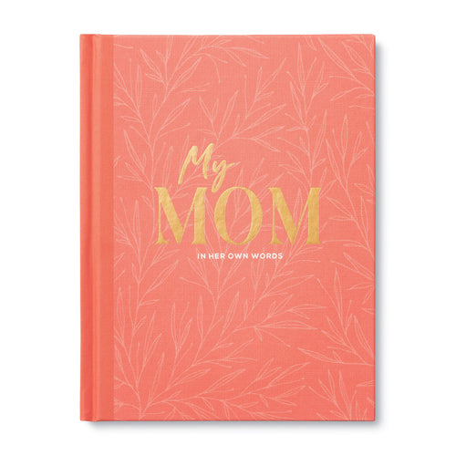 My Mom In Her Own Words Gift Book