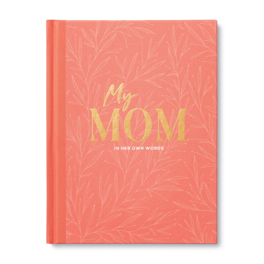 My Mom In Her Own Words Gift Book