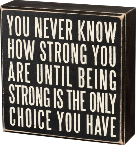 How Strong Box Sign