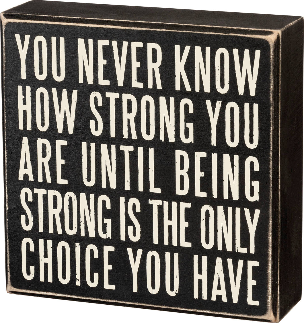 How Strong Box Sign