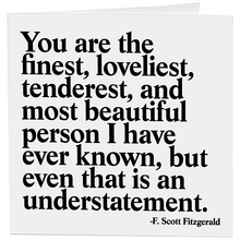 Load image into Gallery viewer, Cards - 294- You Are The Finest - Love - (Fitzgerald)
