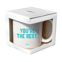Load image into Gallery viewer, You're The Best (Saying) Mug