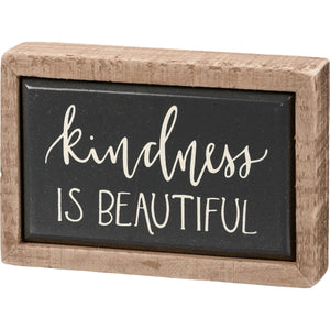 Kindness Is Beautiful Mini Box Sign