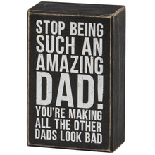 Load image into Gallery viewer, Amazing Dad Box Sign