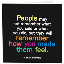 Load image into Gallery viewer, People May Not Remember (Carl W. Buehner) Card