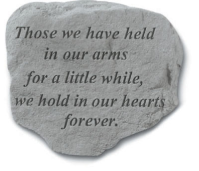 Those We Have Held Concrete Stone