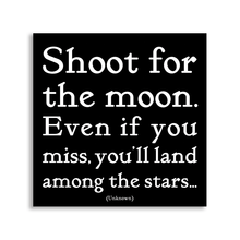Load image into Gallery viewer, Shoot For The Moon (Unknown) Magnet