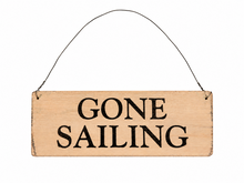 Load image into Gallery viewer, Gone Sailing Hanger