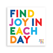 Load image into Gallery viewer, MD239 - Find Joy In Each Day (Saint Philip Neri) Magnet