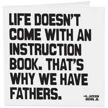 Load image into Gallery viewer, Why We Have Fathers (H. Jackson Brown Jr.) Card