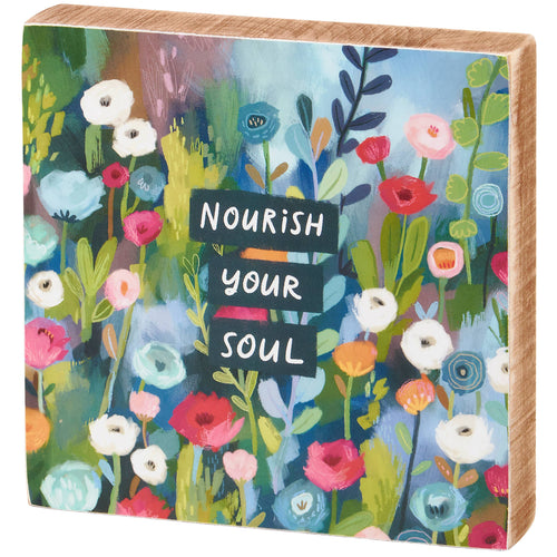 Nourish Your Soul Block Sign