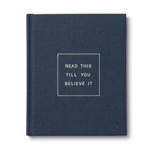 Load image into Gallery viewer, Read This Till You Believe It Gift Book
