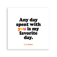 Load image into Gallery viewer, Any Day Spent With You (A. A. Milne) Magnet